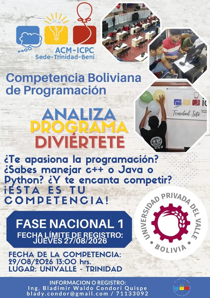 Afiche de la sede Trinidad, Beni. Competencia Boliviana de Programación: analiza, programa, diviértete. Fase Nacional 1, con fecha límite de registro el jueves 27 de agosto de 2026 y competencia el 29 de agosto de 2026 a las 13:00, en Univalle Trinidad. Información y registro con el Ing. Bladimir Waldo Condori Quispe. Incluye fotografías de ediciones anteriores en la sede.